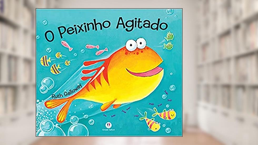 O peixinho agitado, do autor Ruth Galloway