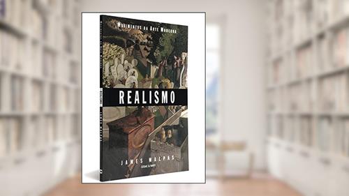 Capa de Realismo - Coleção Movimentos da Arte Moderna, do autor James Malpas