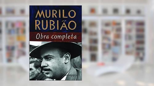 Capa de Murilo Rubião: obra completa, do autor Murilo Rubião