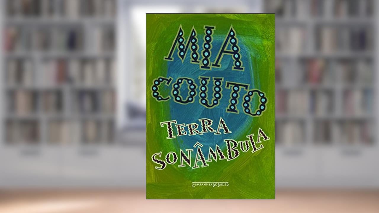 Terra sonâmbula, do autor Mia Couto