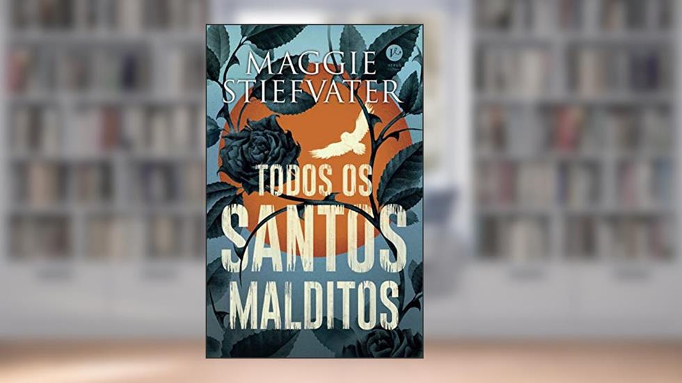 Todos os santos malditos, do autor Maggie Stiefvater