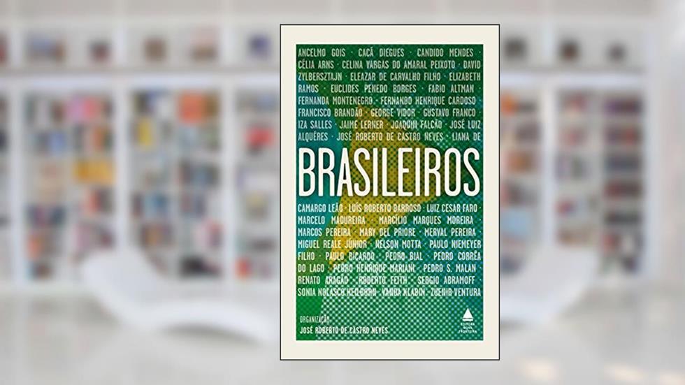 Brasileiros, do autor José Roberto de Castro Neves