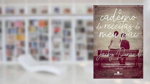Capa de O caderno de receitas do meu pai, do autor Jacky Durand