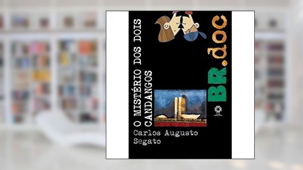 Misterio dos Dois Candangos, o - Col. Br.Doc - 1, do autor Segato