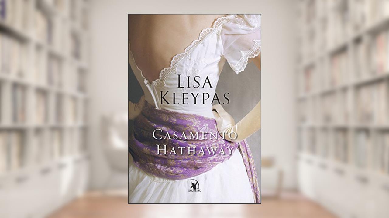 Casamento Hathaway: Um conto (Os Hathaways), do autor Lisa Kleypas