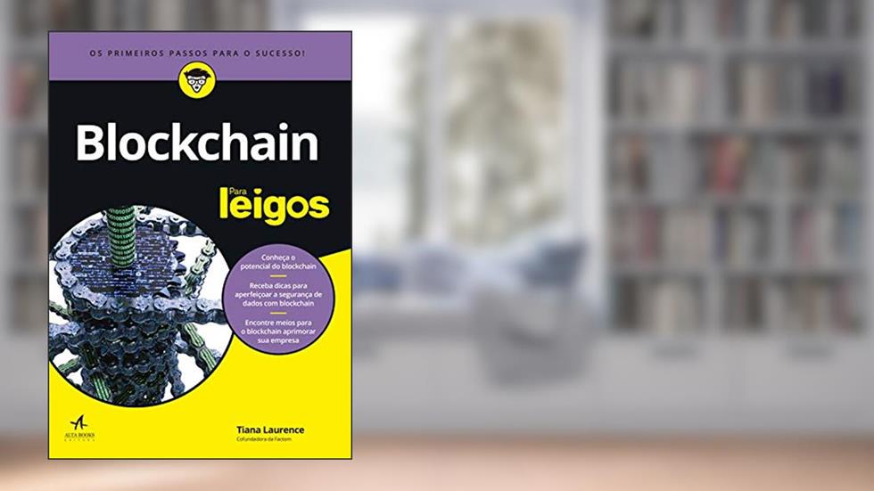 Blockchain Para leigos, do autor Tiana Laurence