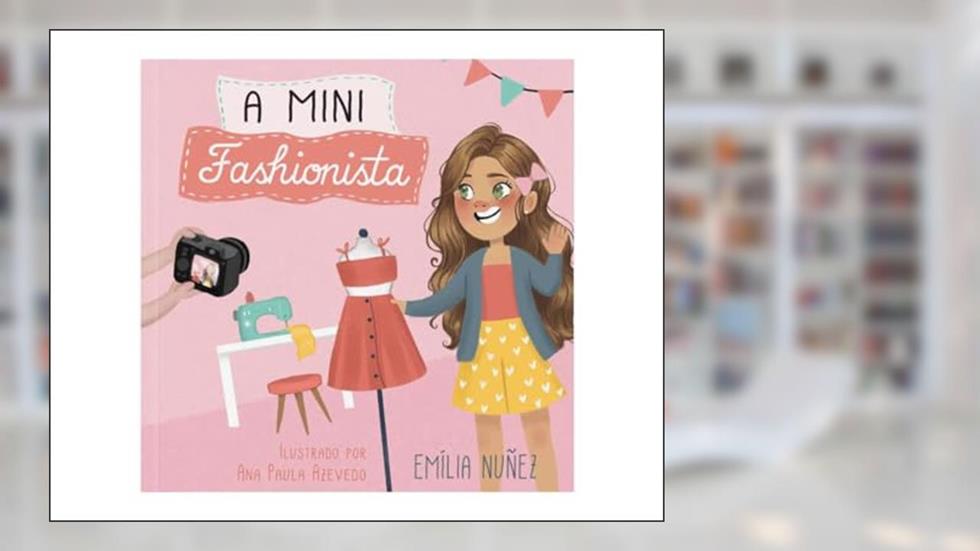 A Mini Fashionista, do autor Emília Nuñez
