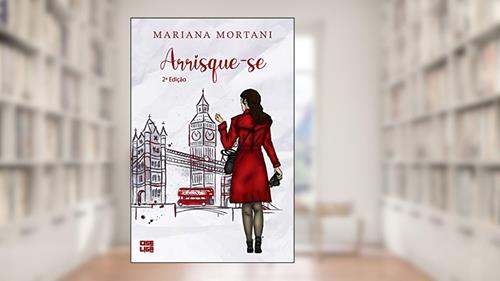 Capa de Arrisque-se, do autor Mariana Mortani