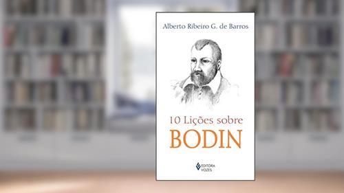 Capa de 10 lições sobre Bodin, do autor Alberto Ribeiro G. de Barros
