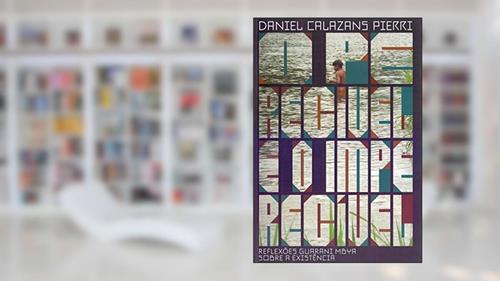 Capa de O Perecível e o Imperecível, do autor Daniel Calazans Pierri