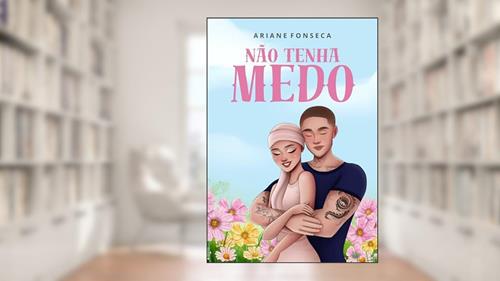 Capa de Conto: Não tenha medo (Rapidinhas Cura Ressaca), do autor Ariane Fonseca