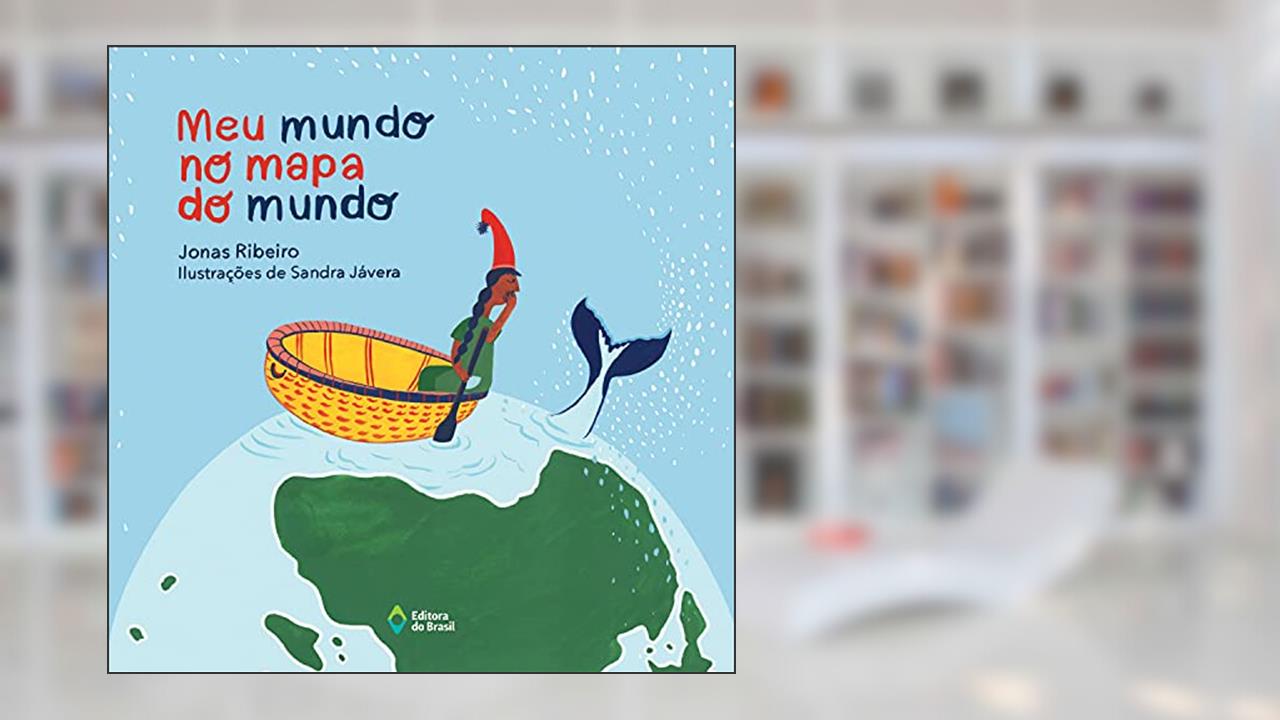 Meu mundo no mapa do mundo, do autor Jonas Ribeiro