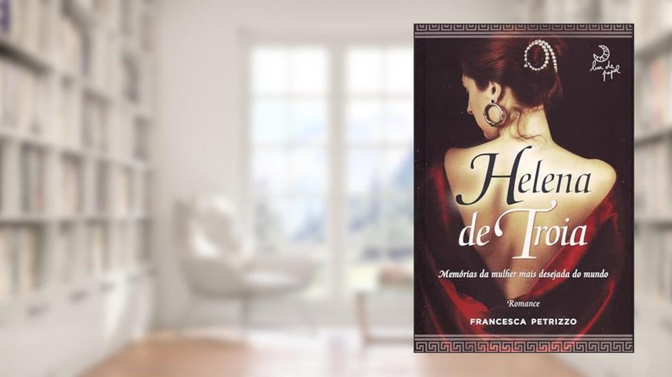Helena de Troia, do autor Francesca Petrizzo