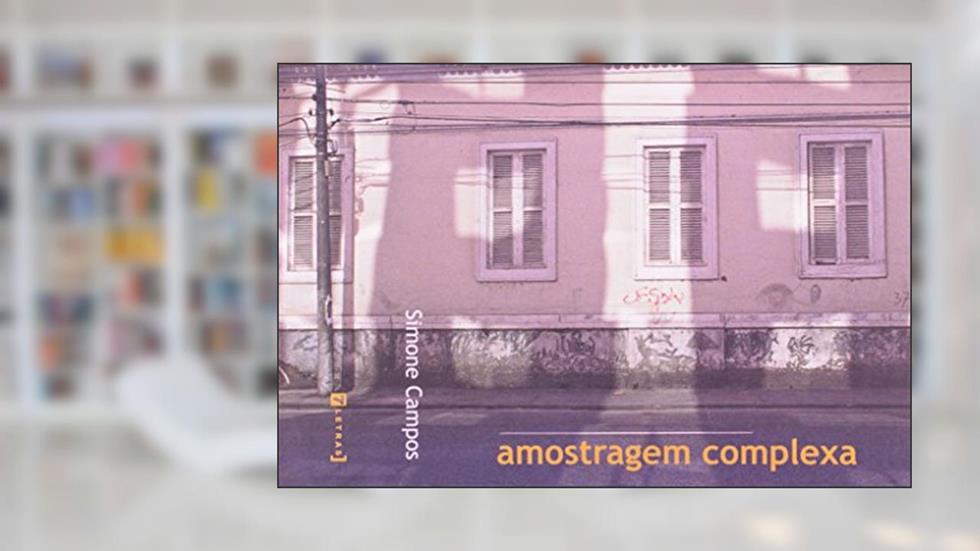 Amostragem Complexa, do autor Simone Campos
