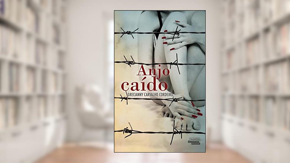 ANJO CAIDO, do autor GRECIANNY CARVALHO CORDEIRO