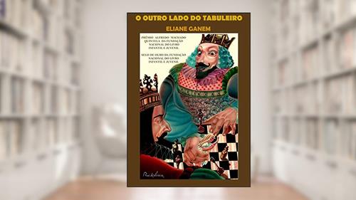 Capa de O Outro Lado do Tabuleiro, do autor Eliane Ganem