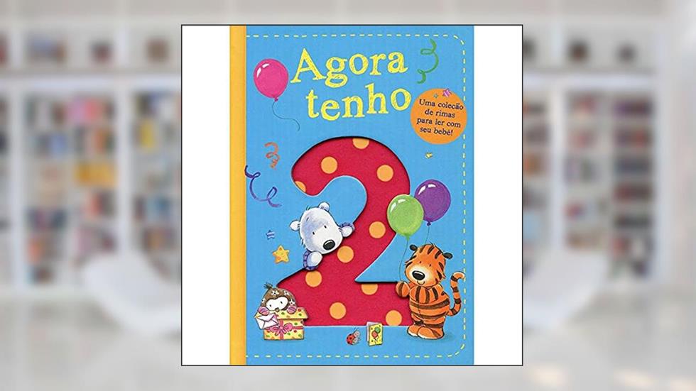 Agora tenho 2, do autor Maria Elisa Bifano; Little Tiger Press