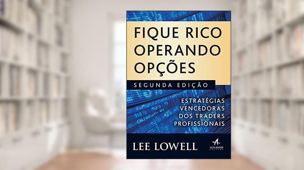 Fique Rico Operando Opções, do autor Lee Lowell