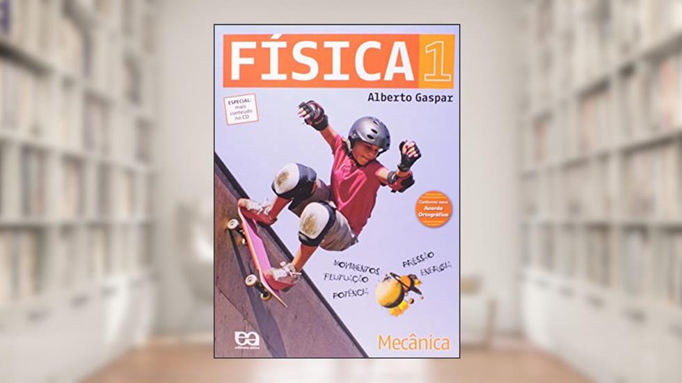 Física - Volume 1, do autor Alberto Gaspar