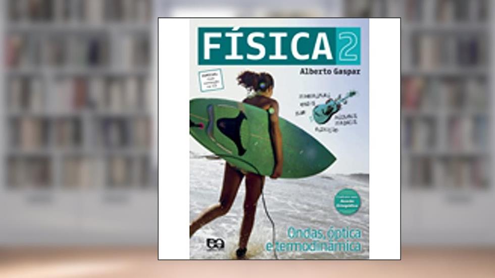 Física - Volume 2, do autor Alberto Gaspar
