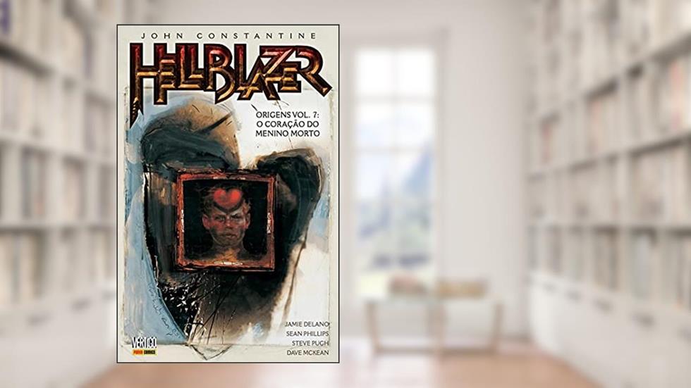 Hellblazer Origens - Volume 7: o Coração do Menino Morto, do autor Jamie Delano