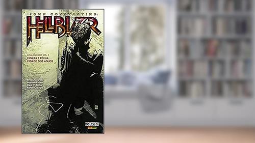 Capa de John Constantine, Hellblazer: Amaldiçoado - Volume 5: Cinzas e pó na Cidade do Anjos, do autor Brian Azzarello