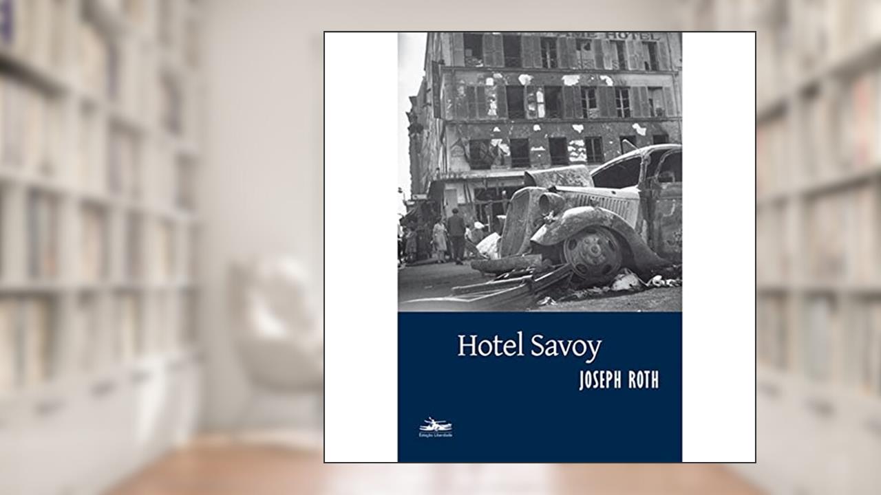 Hotel Savoy, do autor Joseph Roth