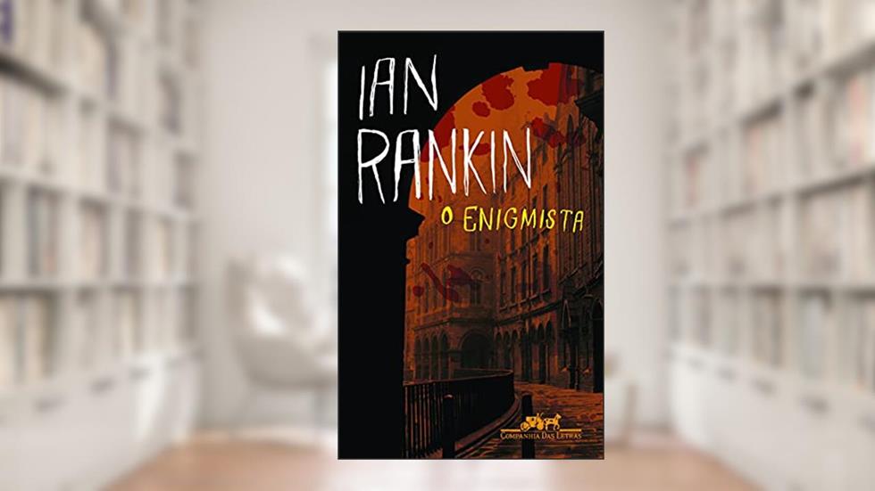O enigmista, do autor Ian Rankin