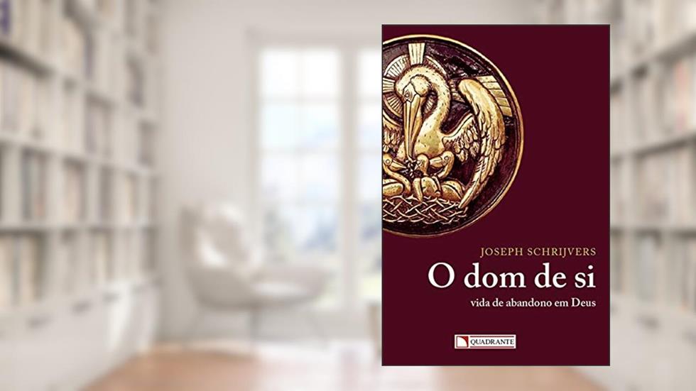 O dom de si, do autor Joseph Schrijvers
