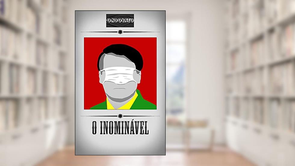 O Inominável, do autor E. Ondovato