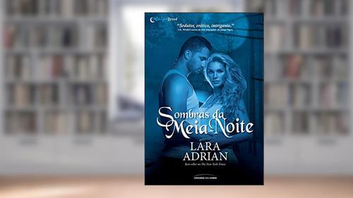 Capa de Sombras da meia-noite, do autor Lara Adrian