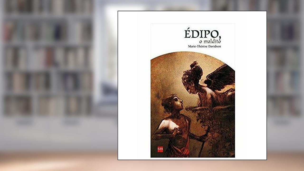 Édipo. O Maldito, do autor Marie-Thérèse Davidson