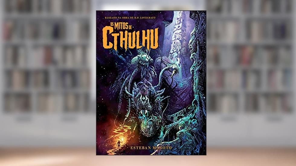 Os Mitos de Cthulhu - Volume Único (Exclusivo Amazon), do autor Esteban Maroto; H.P. Lovecraft