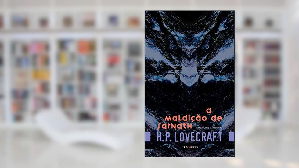 A maldição de Sarnath, do autor H. P. Lovecraft