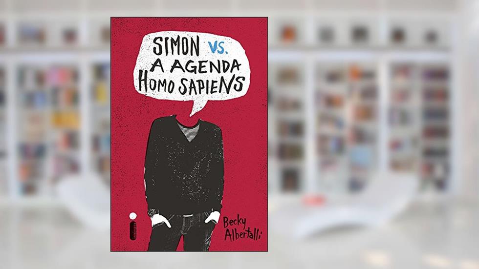 Simon vs. A Agenda Homo Sapiens, do autor Becky Albertalli