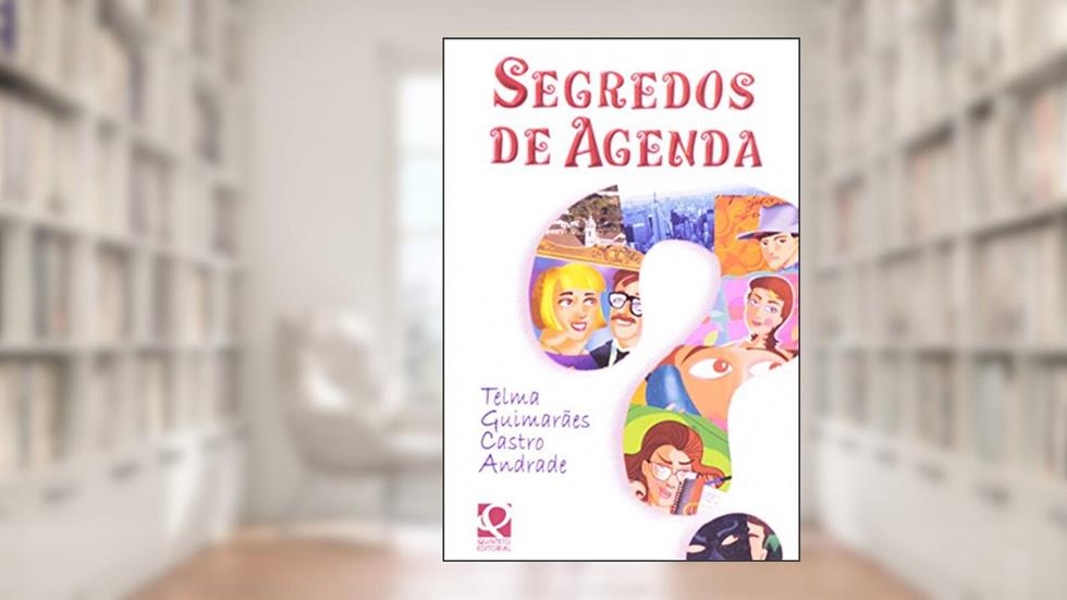 Segredos de Agenda, do autor Telma Guimaraes Castro Andrade