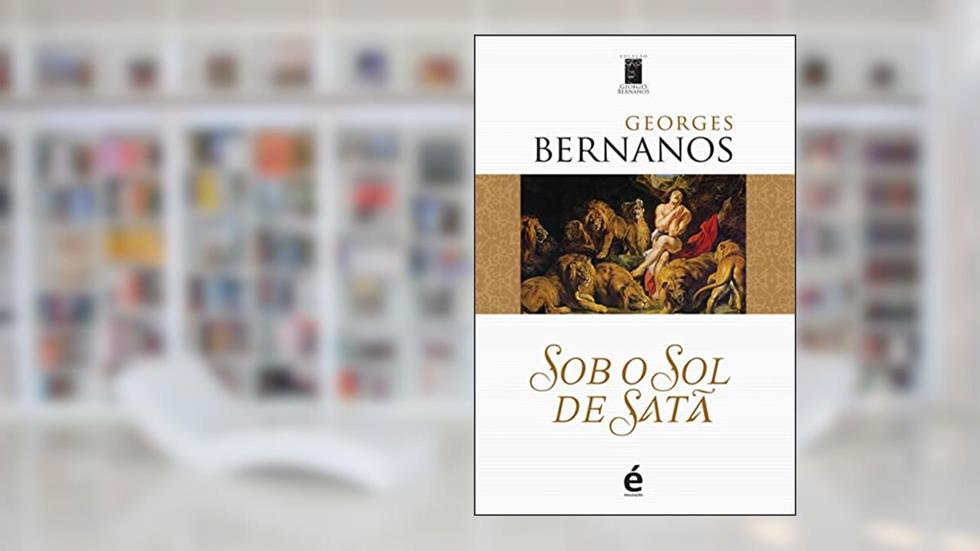 Sob o Sol de Satã, do autor Georges Bernanos