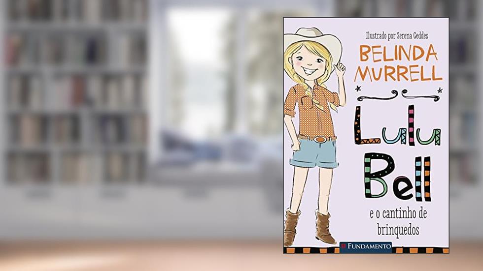 Lulu Bell e o Cantinho de Brinquedos, do autor Belinda Murrell