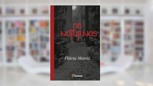 Capa de Os noturnos, do autor Flávia Muniz