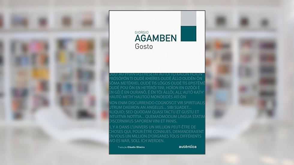 Gosto, do autor Giorgio Agamben
