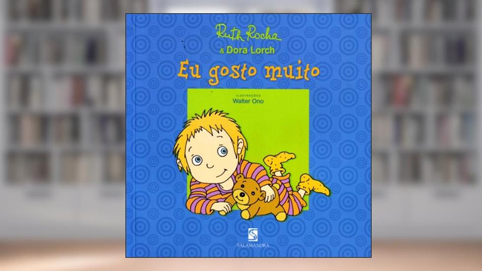 Eu gosto muito, do autor Dora Lorch; Ruth Rocha
