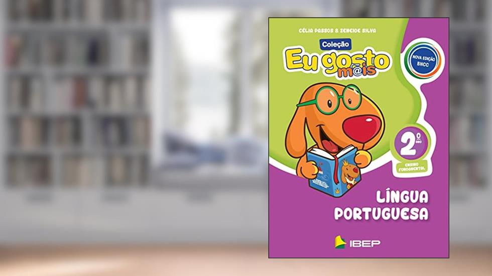 Eu gosto mais Língua Portuguesa: 2º ano BNCC, do autor Celia Passos; Zeneide Silva