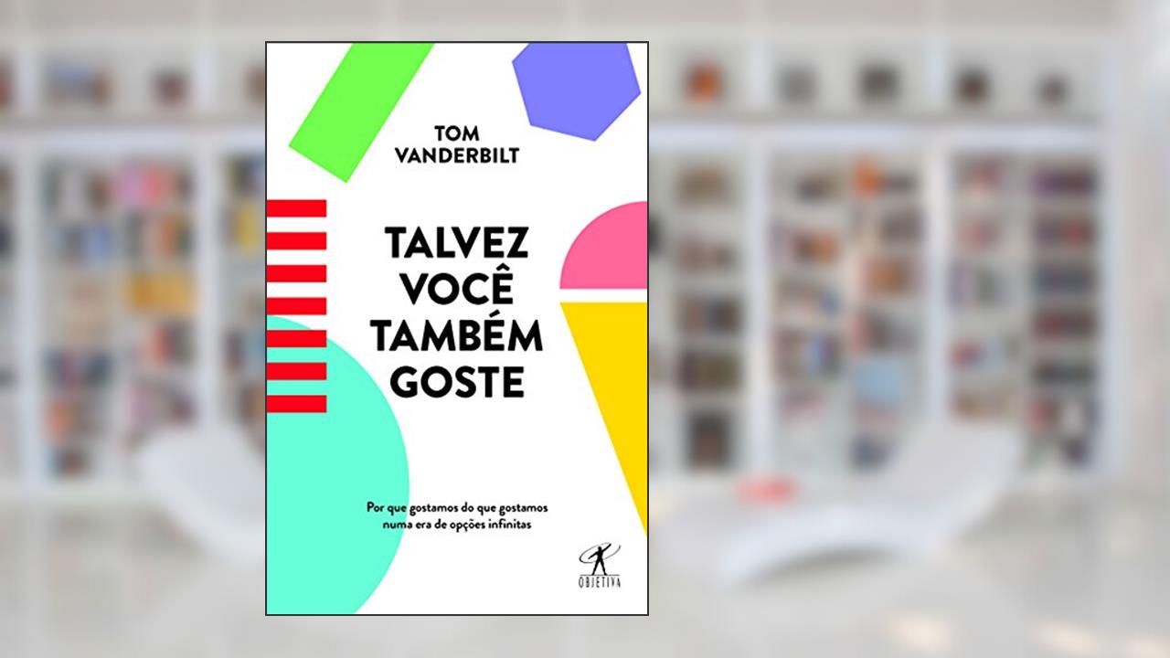 Talvez você também goste, do autor Tom Vanderbilt