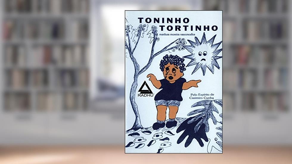 Toninho Tortinho (COLEÇÃO CASIMIRO CUNHA Livro 1), do autor Marilusa Moreira Vasconcellos