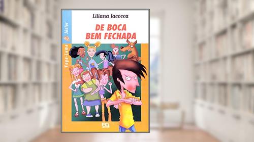 Capa de De boca bem fechada, do autor Liliana Iacocca