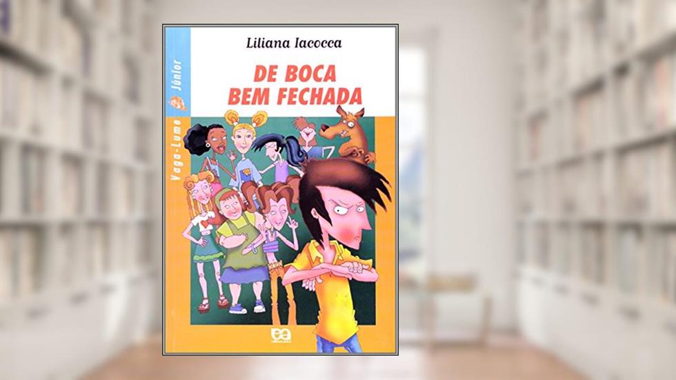 De boca bem fechada, do autor Liliana Iacocca
