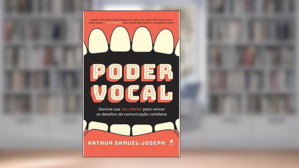 Poder Vocal, do autor Arthur Samuel Joseph