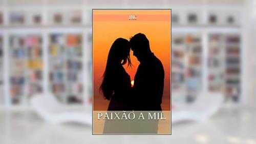 Capa de Paixão a Mil (Frenéticos Livro 1), do autor JN C