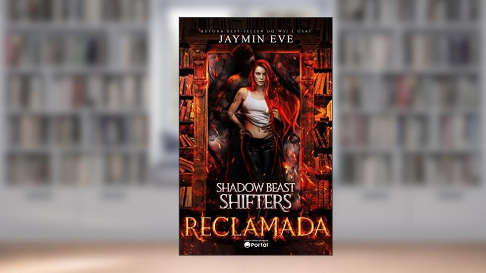 Reclamada (Shadow Beast Shifters Livro 2), do autor Jaymin Eve