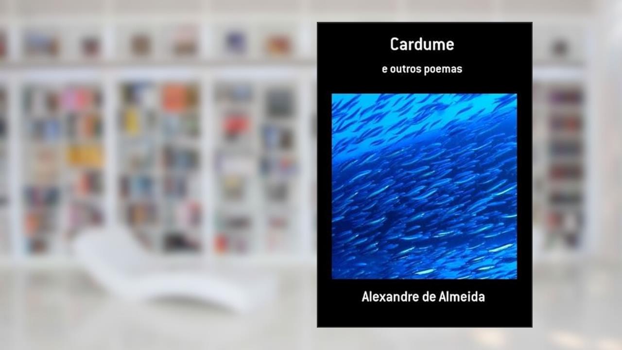 Cardume, do autor Alexandre De Almeida